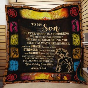 Dragon Ball Quilt Dad To Son You Are Braver Quilt  Quilt